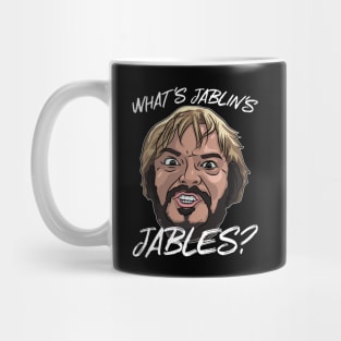 What's Jablin's Jables? Mug